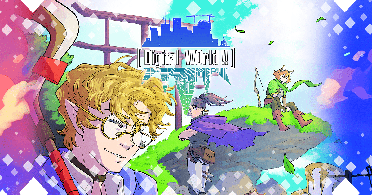 [Digital W0rld!!]